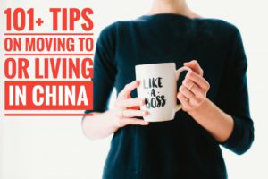 101 useful imformation and tips on moving and living in China blog post